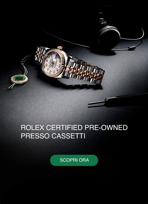 cassetti rolex secondo polso|Gioielleria e orologeria Cassetti a Firenze, Prato, Forte Dei Marmi.